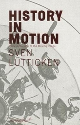  Sven Lutticken - History in Motion