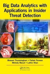  Big Data Analytics with Applications in Insider Threat Detection