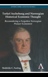  Torkel Aschehoug and Norwegian Historical Economic Thought