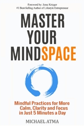 Master Your Mindspace