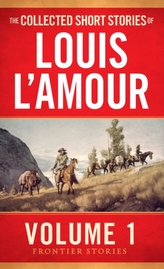 The Collected Short Stories of Louis L'Amour Vol 1