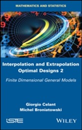  Interpolation and Extrapolation Optimal Designs V2 - Finite Dimensional General Models