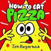  How to Eat Pizza