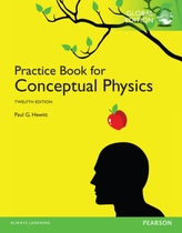 The Practice Book for Conceptual Physics, Global Edition