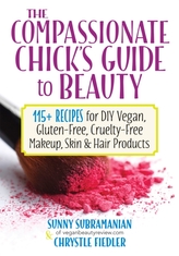 The Compassionate Chick's Guide to Beauty