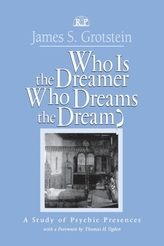  Who Is the Dreamer, Who Dreams the Dream?