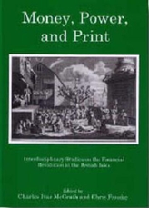  Money, Power, and Print
