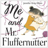  Me And Mr. Fluffernutter