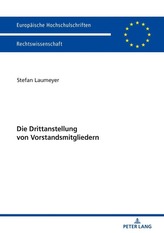  Die Drittanstellung von Vorstandsmitgliedern