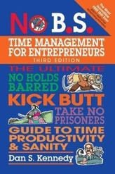  No B.S. Time Management for Entrepreneurs