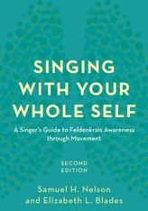  Singing with Your Whole Self