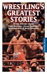  Wrestling's Greatest Stories