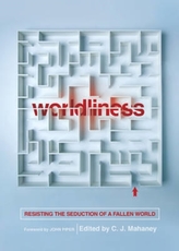  Worldliness