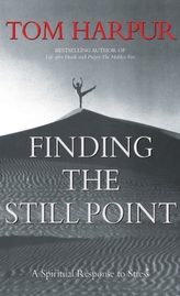  Finding the Still Point