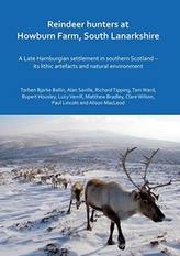  Reindeer hunters at Howburn Farm, South Lanarkshire