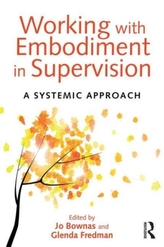  Working with Embodiment in Supervision