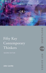  Fifty Key Contemporary Thinkers