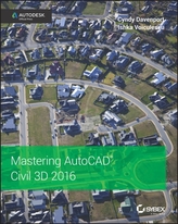  Mastering AutoCAD Civil 3D 2016
