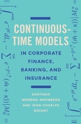  Continuous-Time Models in Corporate Finance, Banking, and Insurance