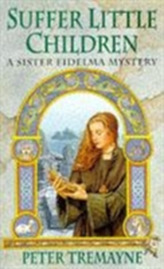  Suffer Little Children (Sister Fidelma Mysteries Book 3)