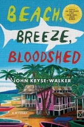  Beach, Breeze, Bloodshed