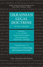  Ukrainian Legal Doctrine - Volume 5 (1): Criminal Law, Criminology, and Criminal Procedure