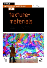  Basics Interior Architecture 05: Texture + Materials