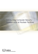  Conducting Computer Security Assessments at Nuclear Facilities