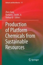  Production of Platform Chemicals from Sustainable Resources