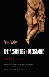 The Aesthetics of Resistance, Volume 1