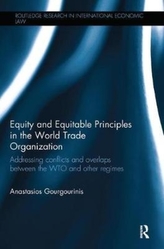  Equity and Equitable Principles in the World Trade Organization