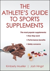  Athlete's Guide to Sports Supplements