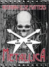  Metallica Nothing Else Matters: The Graphic Novel