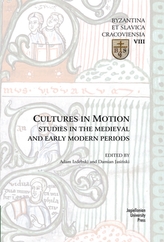  Cultures in Motion - Studies in the Medieval and Early Modern Periods