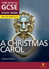 A Christmas Carol: York Notes for GCSE (9-1)