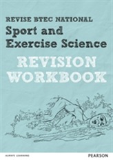  Revise BTEC National Sport and Exercise Science Revision Workbook