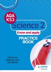  AQA Key Stage 3 Science 2 'Know and Apply' Practice Book