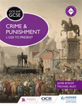  OCR GCSE History SHP: Crime and Punishment c.1250 to present
