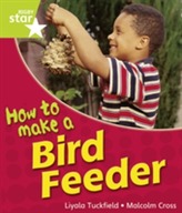  Rigby Star Guided Quest Year 1Green Level: How To Make A Bird Feeder Reader   Single