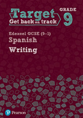  Target Grade 9 Writing Edexcel GCSE (9-1) Spanish Workbook