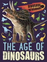  Dinosaur Infosaurus: The Age of Dinosaurs