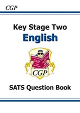 KS2 English SATS Question Book (for tests in 2018 and beyond)
