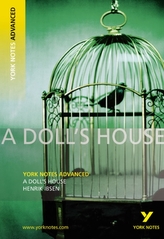 A Doll's House: York Notes Advanced