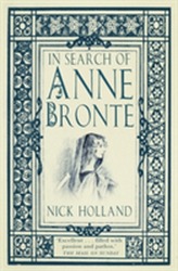  In Search of Anne Bronte