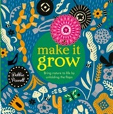  Make It Grow