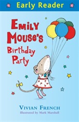  Early Reader: Emily Mouse's Birthday Party