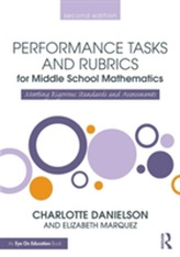 Performance Tasks and Rubrics for Middle School Mathematics