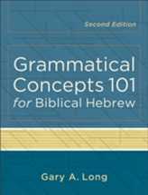  Grammatical Concepts 101 for Biblical Hebrew