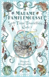  Madame Pamplemousse and the Time-travelling Cafe