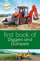  First Book of Diggers and Dumpers